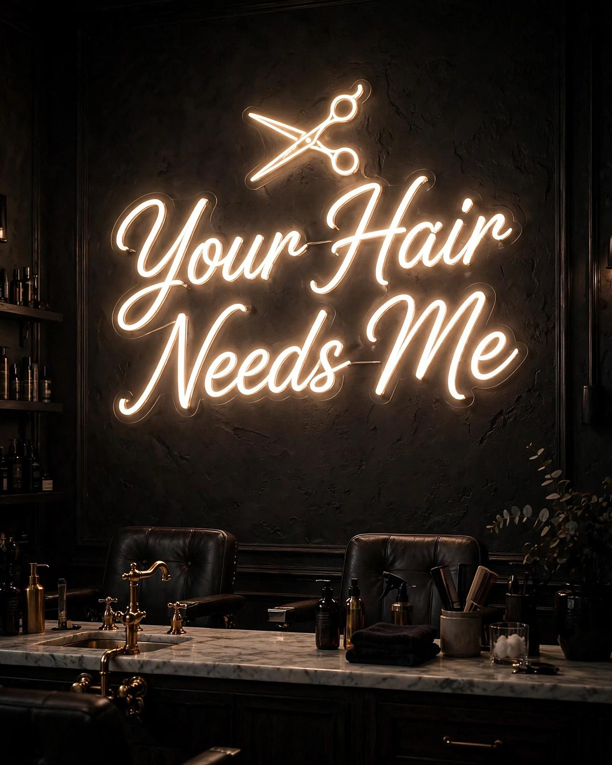 Your Hair Needs Me · LED Neon — Warmweiß